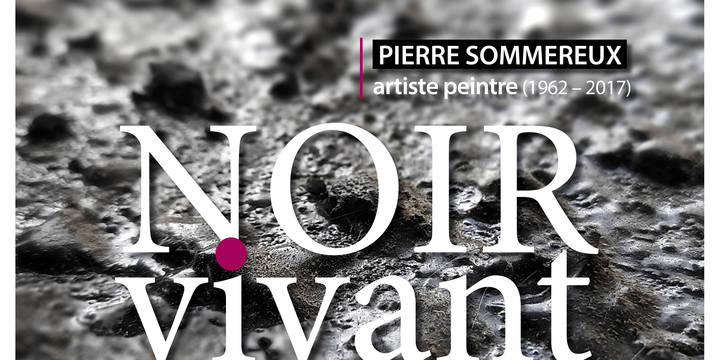Voir le détail de l'actualité:Exposition "Noir Vivant" Pierre Sommereux, artiste peintre (1962-2017) du 1er avril au 31 mai 2023